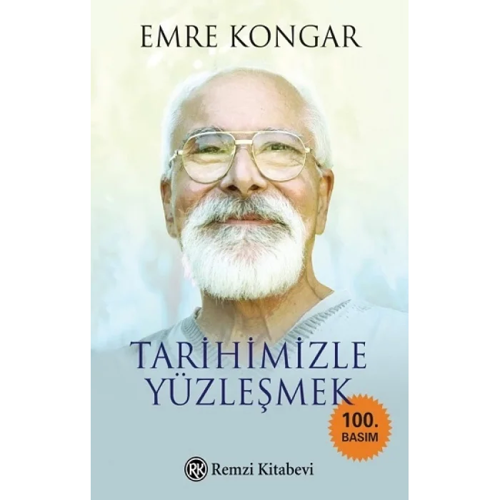 Tarihimizle Yüzleşmek