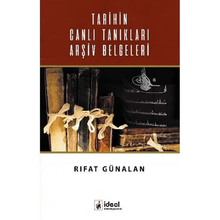 Tarihin Canlı Tanıkları Arşiv Belgeleri