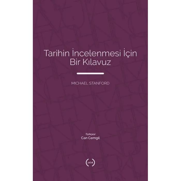 Tarihin İncelenmesi İçin Bir Kılavuz