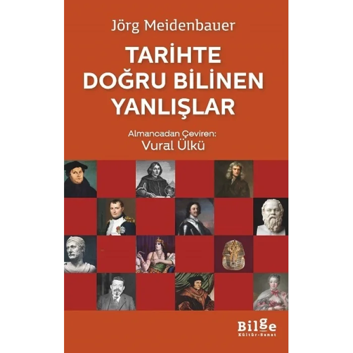 Tarihte Doğru Bilinen Yanlışlar