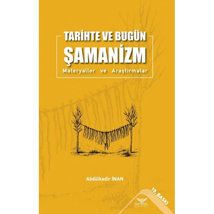 Tarihte Ve Bugün Şamanizm  Materyaller ve Araştırmalar