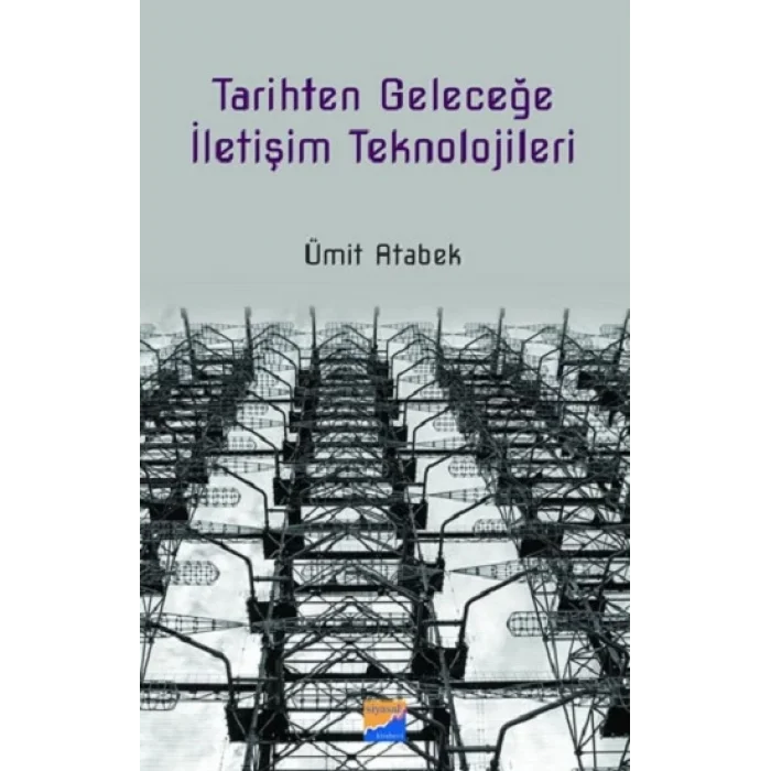 Tarihten Geleceğe İletişim Teknolojileri