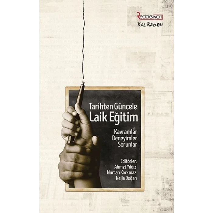 Tarihten Güncele Laik Eğitim