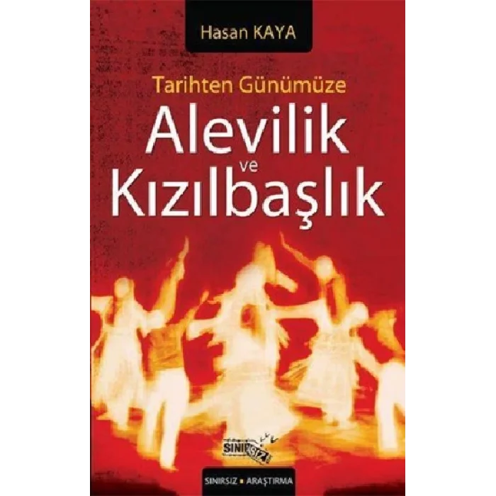 Tarihten Günümüze Alevilik ve Kızılbaşlık