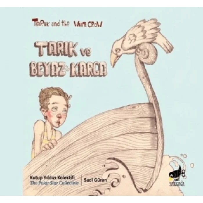 Tarık ve Beyaz Karga