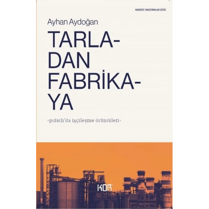 Tarladan Fabrikaya