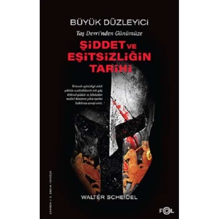 Taş Devrinden Günümüze Şiddet ve Eşitsizliğin Tarihi