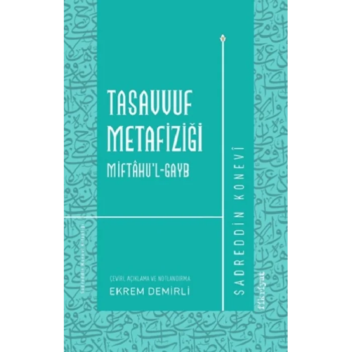 Tasavvuf Metafiziği Miftahu’l-gayb