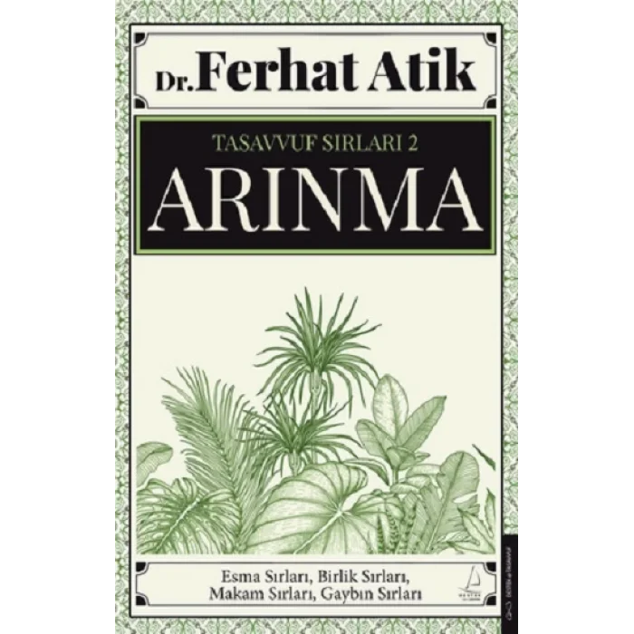 Tasavvufun Sırları 2 - Arınma