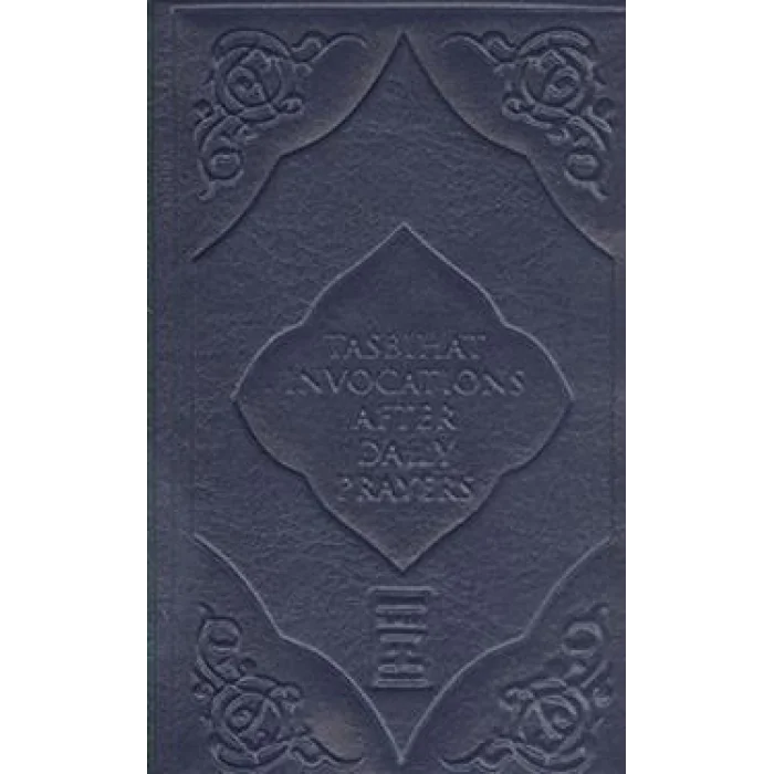 Tasbihat Invocations After Daily Prayers