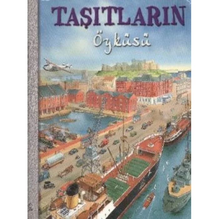 Taşıtların Öyküsü