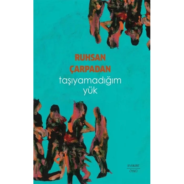 Taşıyamadığım Yük