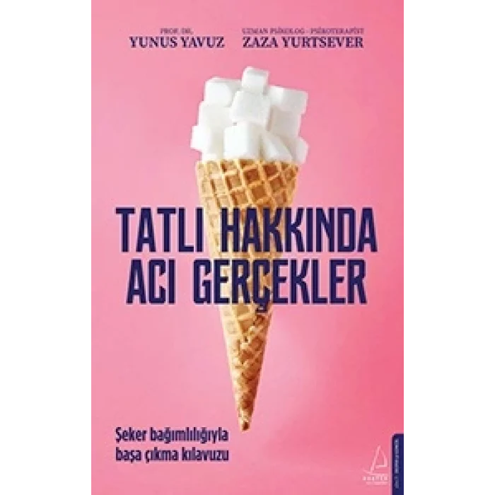 Tatlı Hakkında Acı Gerçekler