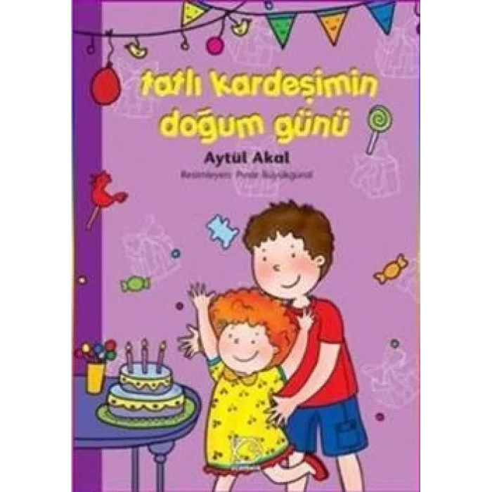 Tatlı Kardeşimin Doğum Günü