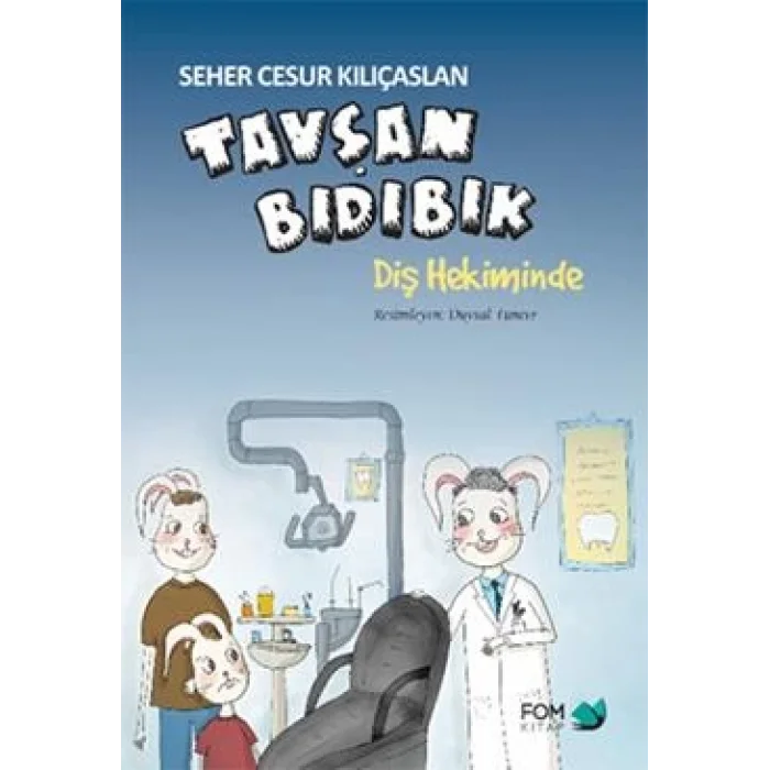 Tavşan Bıdık Diş Hekiminde