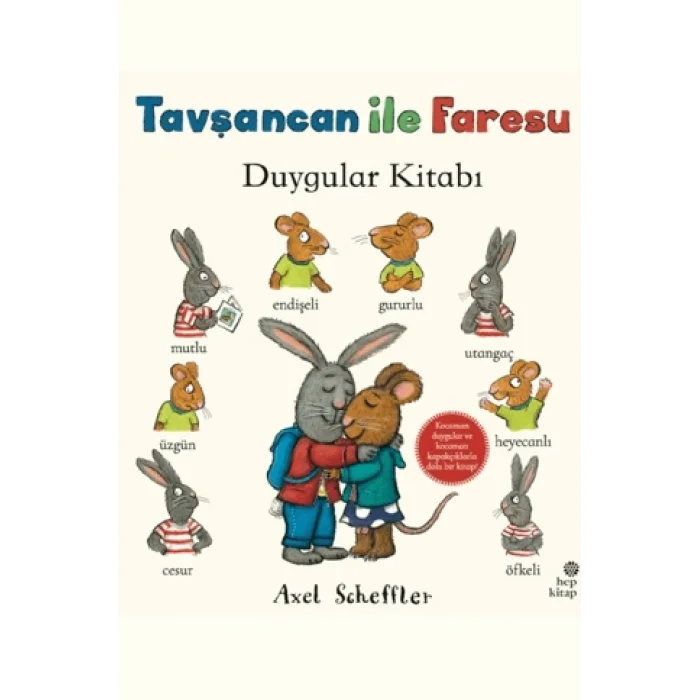 Tavşancan ile Faresu - Duygular Kitabı