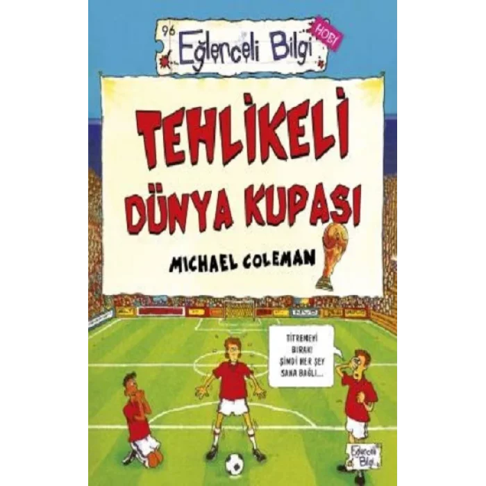 Tehlikeli Dünya Kupası Eğlenceli Bilgi - 5