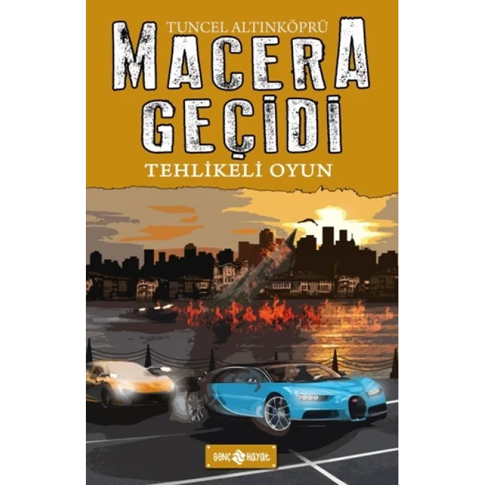 Tehlikeli Oyun - Macera Peşinde