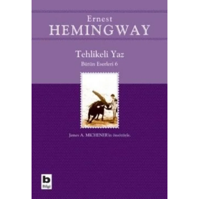 Tehlikeli Yaz - Bütün Eserleri 6