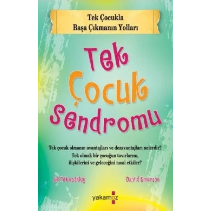 Tek Çocuk Sendromu