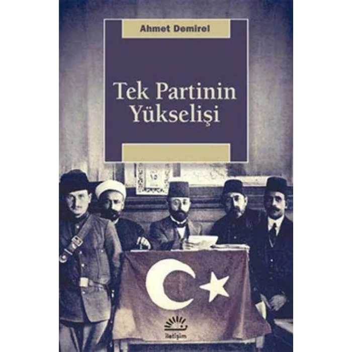 Tek Partinin Yükselişi