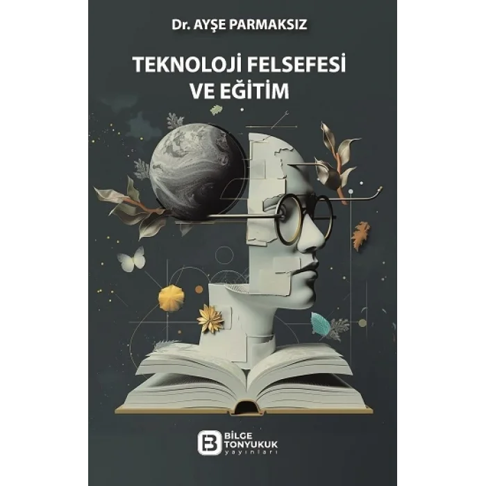 Teknoloji Felsefesi ve Eğitim