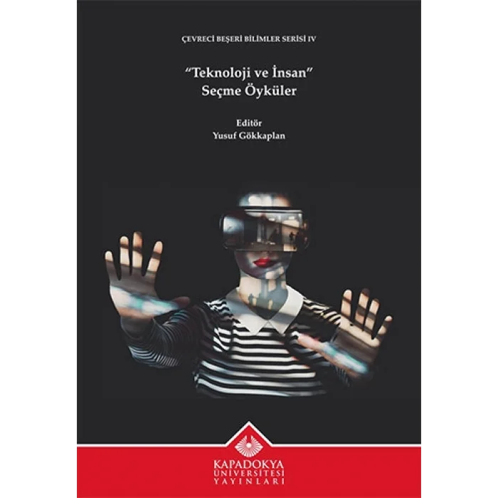 “Teknoloji ve İnsan” Seçme Öyküler