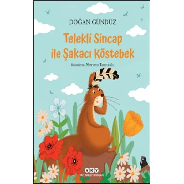 Telekli Sincap ile Şakacı Köstebek