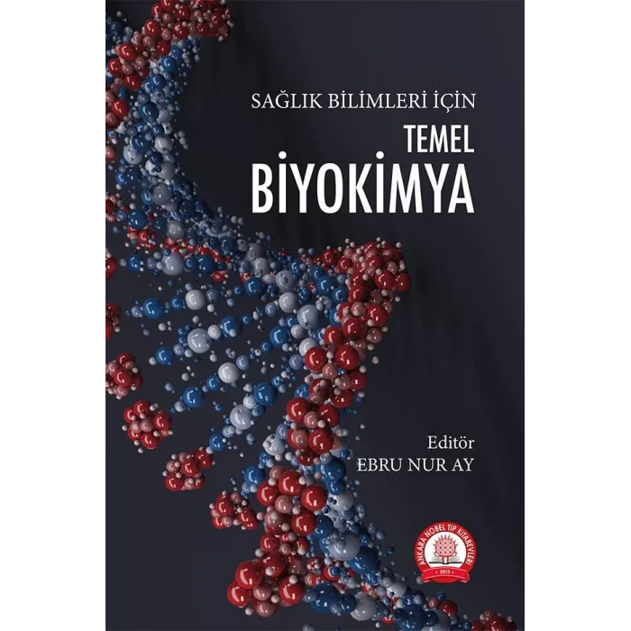 Temel Biyokimya Sağlık Bilimleri İçin