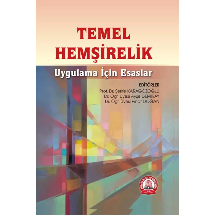 Temel Hemşirelik Uygulama İçin Esaslar