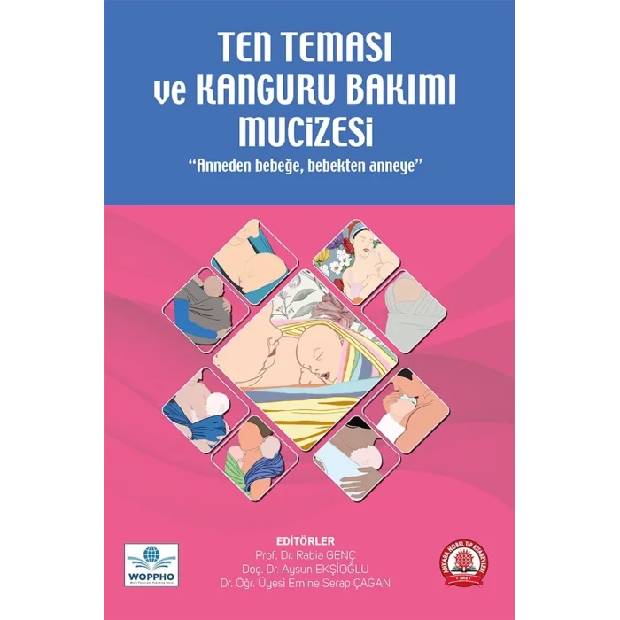 Ten Teması ve Kanguru Bakımı Mucizesi