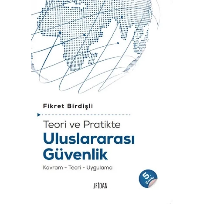 Teori ve Pratikte Uluslararası Güvenlik