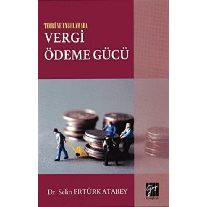 Teori ve Uygulamada Vergi Ödeme Gücü