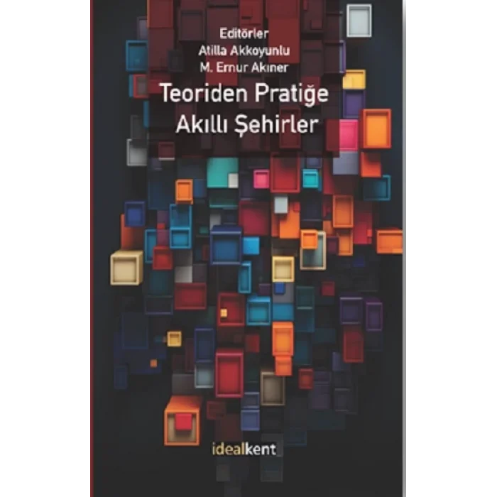 Teoriden Pratiğe Akıllı Şehirler