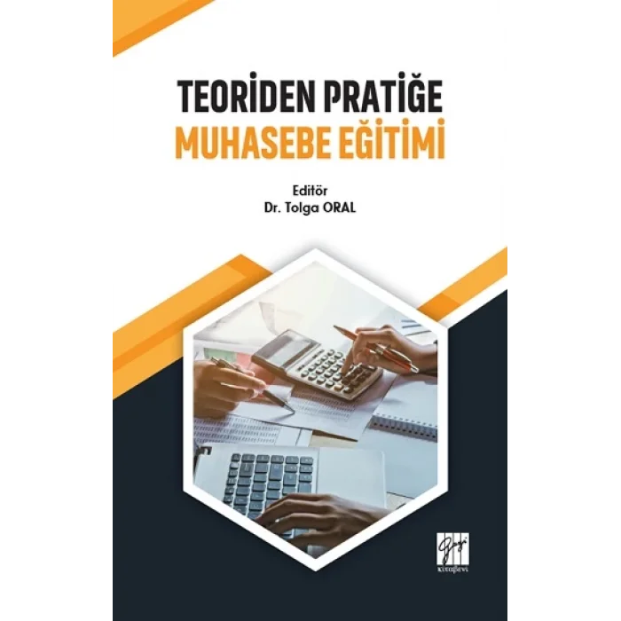 Teoriden Pratiğe Muhasebe Eğitimi