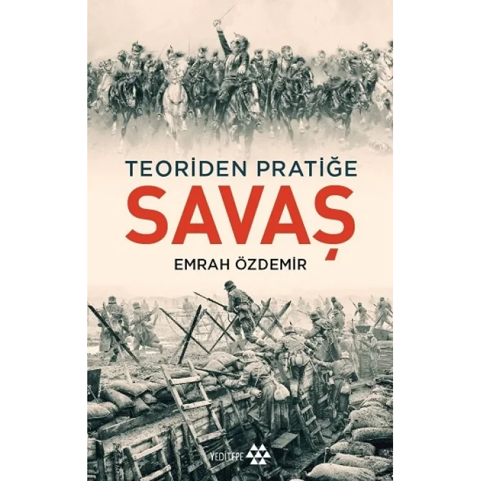 Teoriden Pratiğe - Savaş