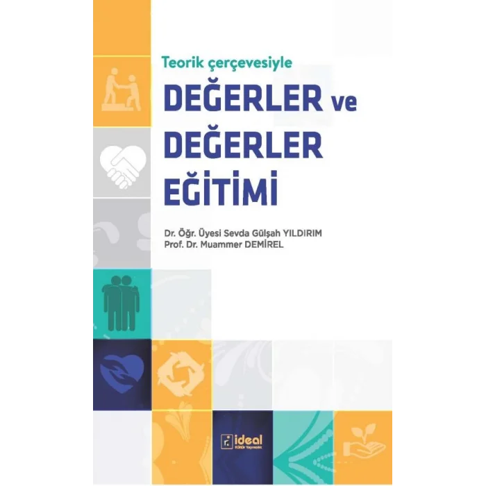Teorik Çerçevesiyle Değerler ve Değerler Eğitimi