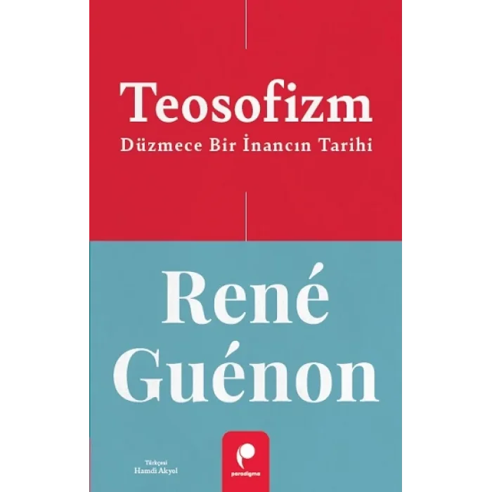 Teosofizm Düzmece Bir İnancın Tarihi