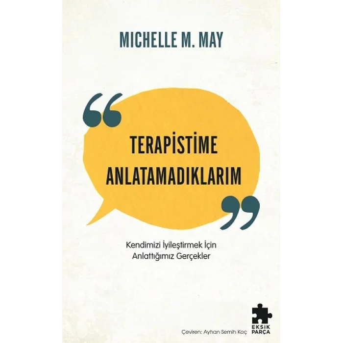 Terapistime Anlatamadıklarım