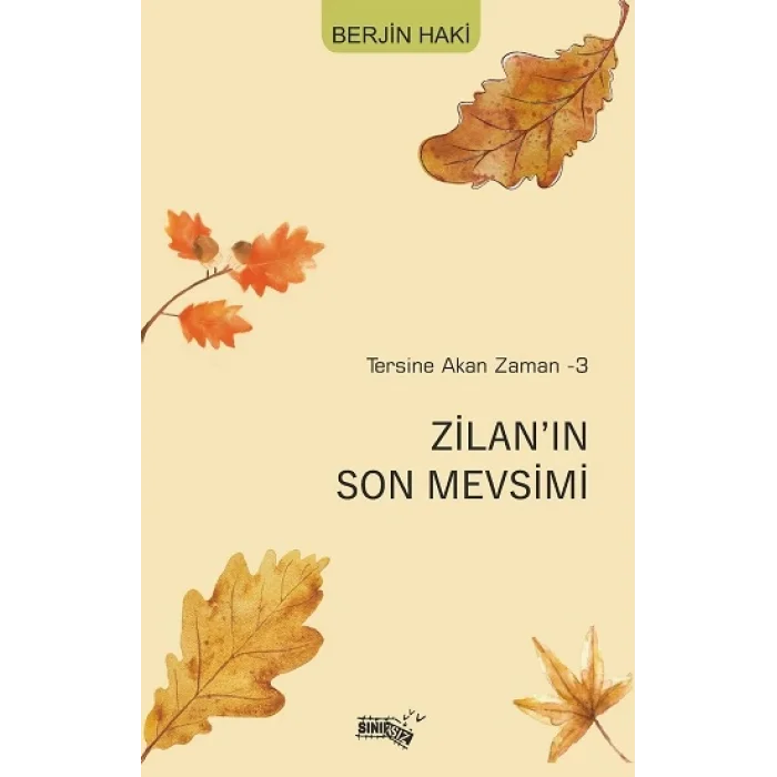 Tersine Akan Zaman 3 - Zilanın Son Mevsimi