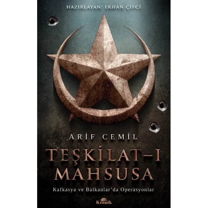 Teşkilat-ı Mahsusa - Kafkasya ve Balkanlarda Operasyonlar