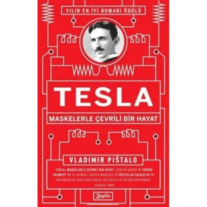 Tesla - Maskelerle Çevrili Bir Hayat