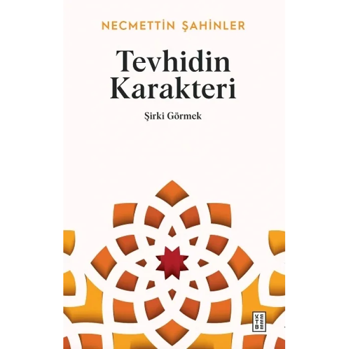 Tevhidin Karakteri