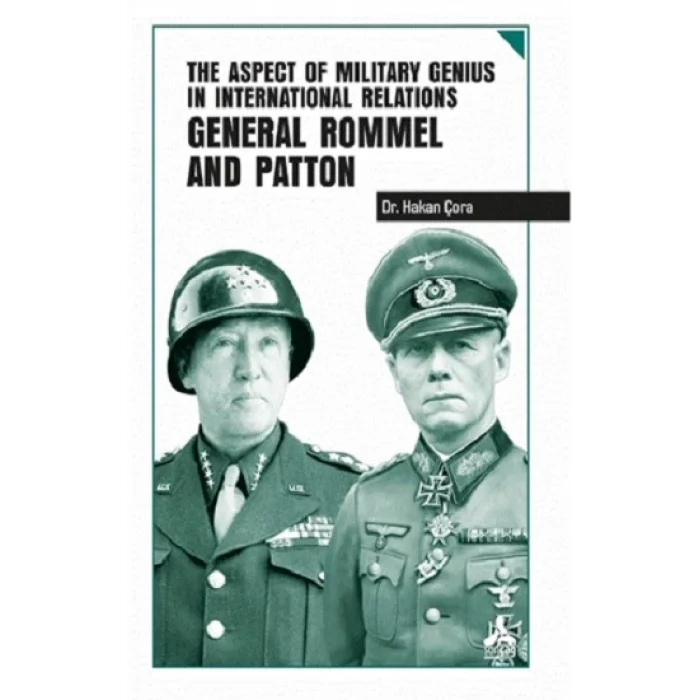 The Aspect of Military Genius in International Relations General Rommel and Patton