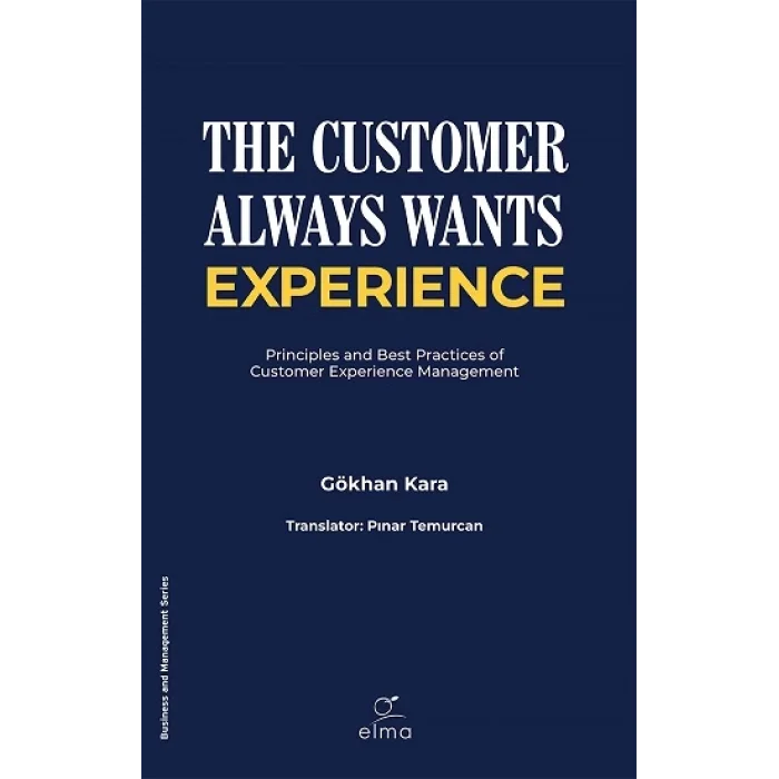 The Customer Always Wants Experience