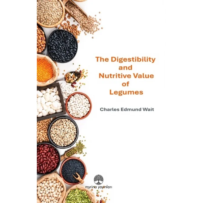 The Digestibility and Nutritive Value of Legumes