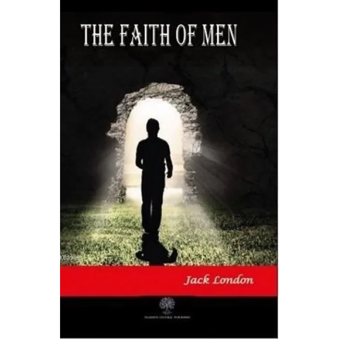 The Faith of Men