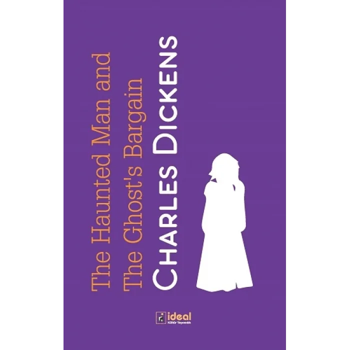 The Haunted Man And The Ghosts Bargain