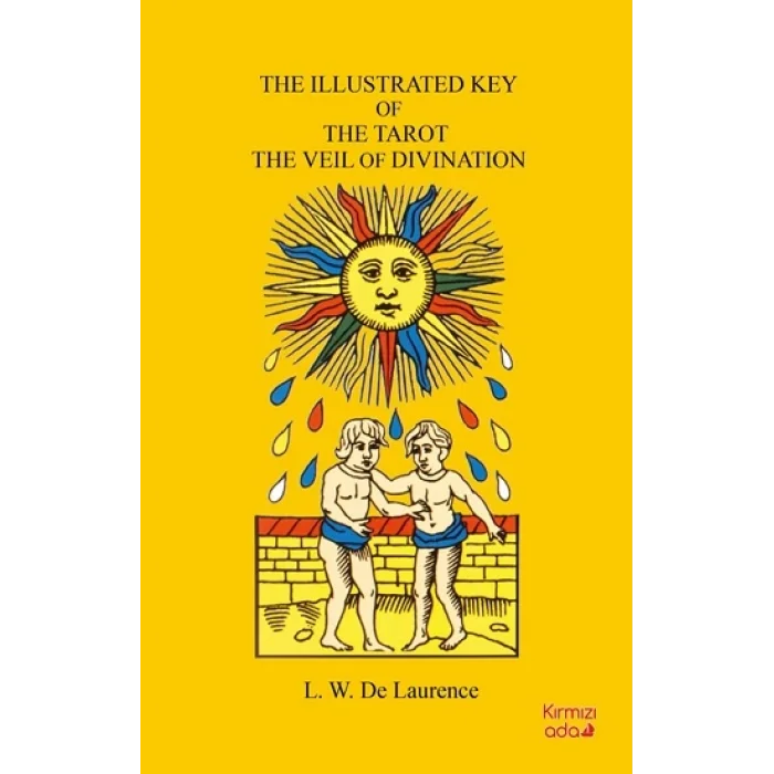 The Illustrated Key Of The Tarot The Veil Of Divination