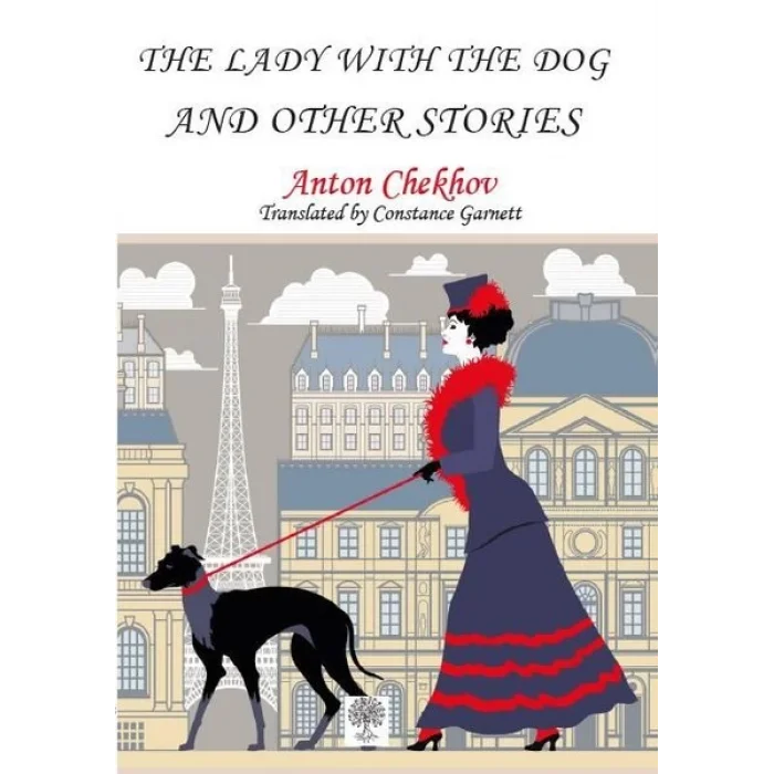 The Lady With The Dog and Other Stories